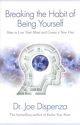 Breaking the Habit of Being Yourself book cover